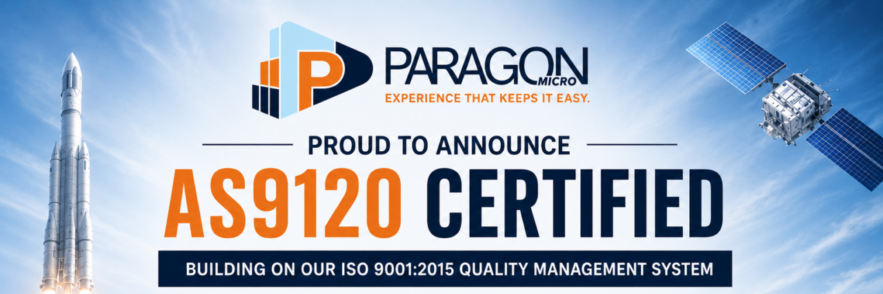 Paragon Micro Achieves AS9120 Certification for Aerospace and Defense Distribution