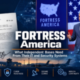 Paragon Micro,Fortress America: What Independent Bases Need From Their It And Security Systems,FORTRESS America: Base IT and Security Guide | Paragon Micro